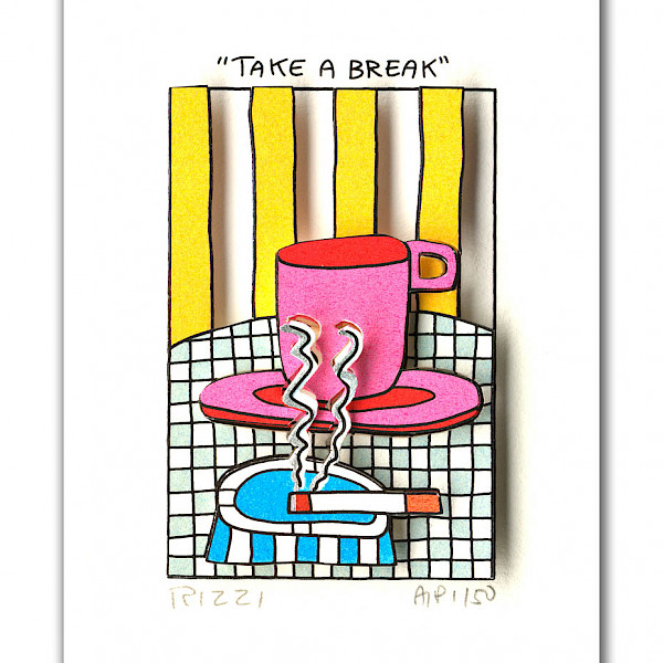 TAKE A BREAK